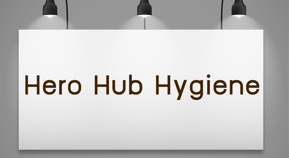 hero hub hygiene video content